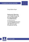 Nationality Planning und Treaty Shopping im Internationalen Investitionsrecht