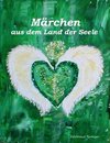 Märchen aus dem Land der Seele