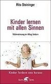 Kinder lernen mit allen Sinnen