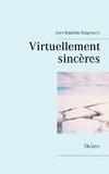 Virtuellement sincères