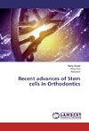 Recent advances of Stem cells in Orthodontics