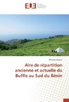 Aire de répartition ancienne et actuelle du Buffle au Sud du Bénin