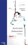 Kelletat, A: Kevin lernt Dolmetschen