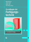 Grundlagen der Fertigungstechnik