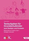 Textaufgaben für Grundschulkinder zum Denken und Knobeln