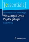 Wie Managed-Service-Projekte gelingen