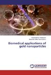 Biomedical applications of gold nanoparticles