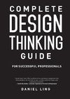 Complete Design Thinking Guide for Successful Professionals