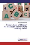 Preparedness of Children for Transition from ECDE to Primary School