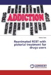 Reanimated REBT with pictorial treatment for drugs users