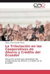 La Tributación en las Cooperativas de Ahorro y Crédito del Ecuador