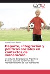 Deporte, integración y políticas sociales en contextos de vulneración