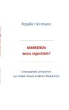 Manieren - wozu eigentlich