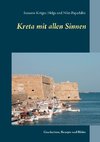 Kreta mit allen Sinnen