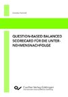 Question-based Balanced Scorecard für die Unternehmensnachfolge