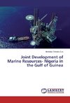 Joint Development of Marine Resources- Nigeria in the Gulf of Guinea