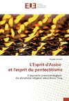 L'Esprit d'Assise et l'esprit du pentecôtisme