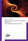 Signatures Fractales et Peintures Rupestres