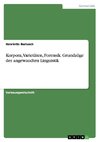 Korpora, Varietäten, Forensik. Grundzüge der angewandten Linguistik