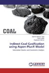 Indirect Coal Gasification using Aspen-Plus® Model