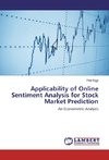 Applicability of Online Sentiment Analysis for Stock Market Prediction