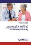 Assessing the quality of pharmaceutical care in an outpatient pharmacy