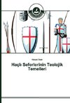 Haçli Seferlerinin Teolojik Temelleri