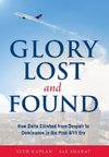 Glory Lost and Found