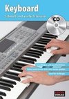 Keyboard - Schnell und einfach lernen + CD