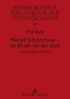 Michail Scholochow - im Duell mit der Zeit