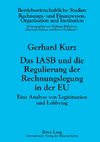 Das IASB und die Regulierung der Rechnungslegung in der EU