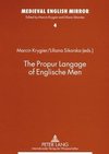 The Propur Langage of Englische Men