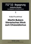 Martin Bubers literarisches Werk zum Chassidismus