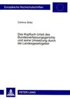 Das Kopftuch-Urteil des Bundesverfassungsgerichts und seine Umsetzung durch die Landesgesetzgeber