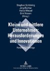 Kleine und mittlere Unternehmen: Herausforderungen und Innovationen