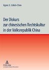 Der Diskurs zur chinesischen Rechtskultur in der Volksrepublik China