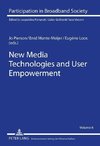 New Media Technologies and User Empowerment