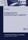 Strategieorientierte Berichterstattung im Lagebericht