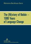 The (Hi)story of Nobiin - 1000 Years of Language Change