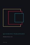 Queering Paradigms