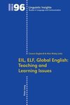 EIL, ELF, Global English: Teaching and Learning Issues