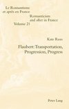 Flaubert: Transportation, Progression, Progress