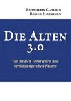 Die Alten 3.0