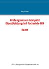 Prüfungswissen kompakt Dienstleistungsteil Fachwirte IHK