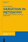 Variation in Metonymy