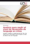 Análisis para medir el nivel de desarrollo de lenguaje en niños