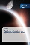 Academic Information and Knowledge Sharing in Africa