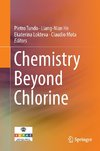 Chemistry Beyond Chlorine