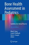 Bone Health Assessment in Pediatrics