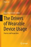 The Drivers of Wearable Device Usage